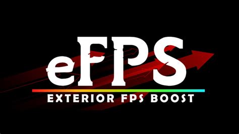 efps exterior fps boost.